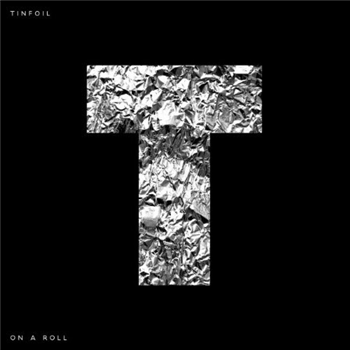 TINFOIL - ON A ROLL (2 x 12) - TINFOIL