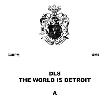 DLS - The World is Detroit EP (w. Dexter & Kenneth Scott Remixes) - Semper Memor