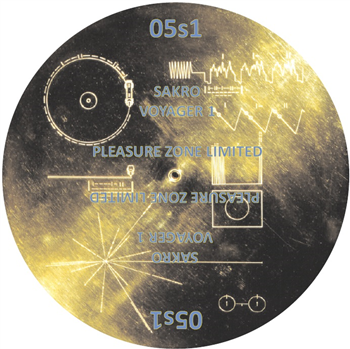 Sakro - Voyager 1 - PLEASURE ZONE Sakro - Voyager 1 - PLEASURE ZONE