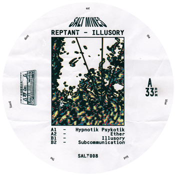 Reptant - Illusory - Salt Mines