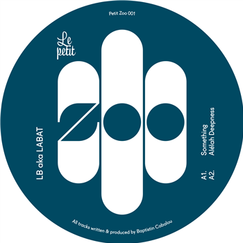 LB aka LABAT - No Money No Honey EP - Le Petit Zoo Records LB aka LABAT - No Money No Honey EP - Le Petit Zoo Records
