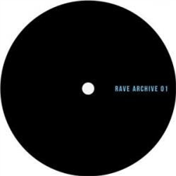 Unknown - Rave Archive 01 - Rave Archive Unknown - Rave Archive 01 - Rave Archive