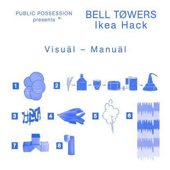 Bell Towers - Ikea Hack (incl. Baba Stiltz Remix) - Public Possession