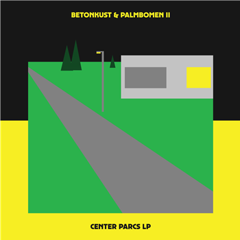 BETONKUST & PALMBOMEN II - CENTER PARCS (2 X LP) - Dekmantel