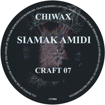 Simak Amidi - Craft 07 - Chiwax
