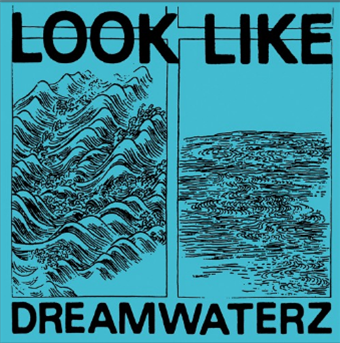 Look Like - Dreamwaterz EP  - Akoya Circles