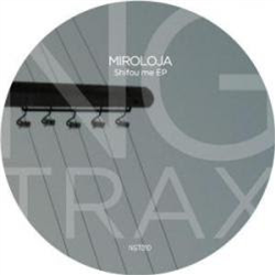 Miroloja - Shifou Me EP - NG Trax 