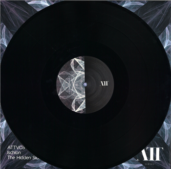 Ischion - The Hidden Side Of Awareness EP - ATT Series Ischion - The Hidden Side Of Awareness EP - ATT Series