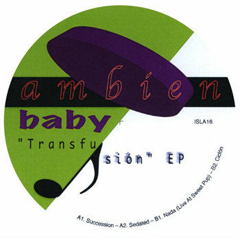 AMBIEN BABY - Transfusion EP - Isla Canada