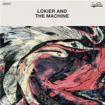 LOKIER & THE MACHINE - LOKIER & THE MACHINE - SPIRITS RECORDS