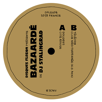 DJ Stalingrad - Bazaardé - Disques Flegon