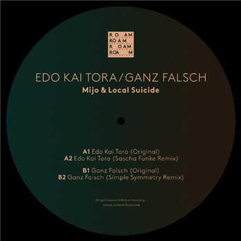Mijo & Local Suicide - Edo Kai Tora / Ganz Falsch 12" w/ Simple Symmetry + Sascha Funke Remixes - Roam Recordings