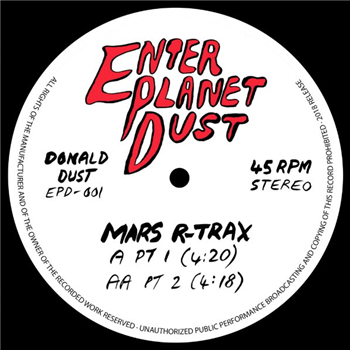 DONALD DUST - MARS R-TRAX 7" - Enter Planet Dust