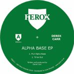 Derek CARR - Alpha Base EP - Ferox Derek CARR - Alpha Base EP - Ferox