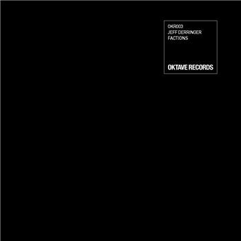 Jeff Derringer - Factions EP [Solid Orange Vinyl] - Oktave Records