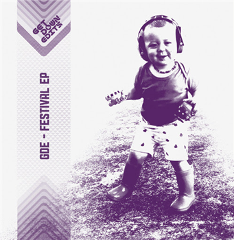 Get Down Edits - Festival EP - GET DOWN EDITS Get Down Edits - Festival EP - GET DOWN EDITS