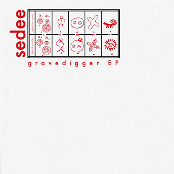 Sedee - Gravedigger EP - What.if