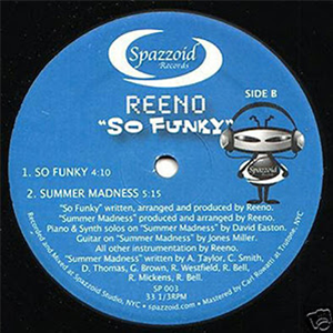 Reeno - So Funky / Summer Madness - Spazzoid