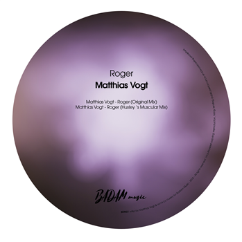 Matthias Vogt - Roger - Badam Music Matthias Vogt - Roger - Badam Music