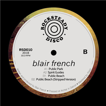 Blair French - Public Park - Rocksteady Disco