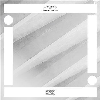 Applescal - Harmony EP - DGTL Applescal - Harmony EP - DGTL