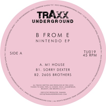 B From E - Nintendo EP - TRAXX UNDERGROUND