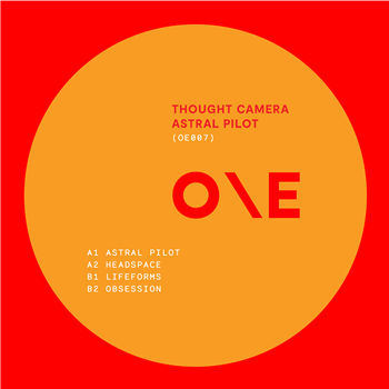 Thought Camera - Astral Pilot - One Electronica