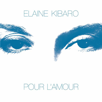 Elaine KIBARO - Pour LAmour - Emotional Rescue