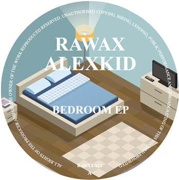 Alexkid - Bedroom EP - Rawax