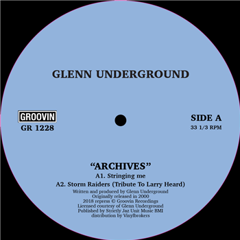 Glenn Underground - GU Archives - Groovin Recordings