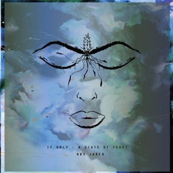 NUR JABER - IF ONLY - A STATE OF PEACE (2 X LP) - OSF NUR JABER - IF ONLY - A STATE OF PEACE (2 X LP) - OSF