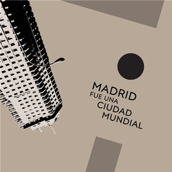 MADRID FUE UNA CIUDAD MUNDIAL 10" - Va - Mecanica Records 
