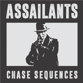 ASSAILANTS - Chase Sequences - Obscurity Is Infinite