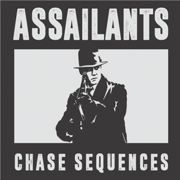 ASSAILANTS - Chase Sequences - Obscurity Is Infinite ASSAILANTS - Chase Sequences - Obscurity Is Infinite