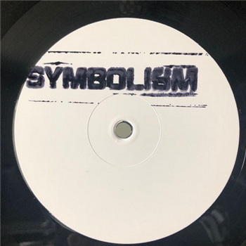 MIke Storm & Ben Sims - SYMLTD001 - Symbolism Ltd MIke Storm & Ben Sims - SYMLTD001 - Symbolism Ltd
