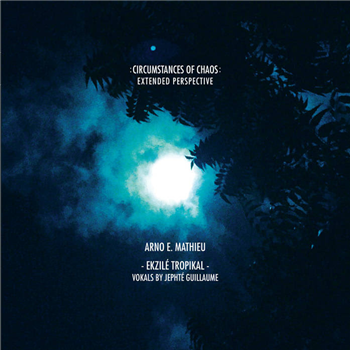 Arno E. Mathieu - Circumstances of Chaos: Extended Perspective feat. Jephte Guillaume - Clima Records Arno E. Mathieu - Circumstances of Chaos: Extended Perspective feat. Jephte Guillaume - Clima Records