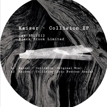 Kaiser - Collision EP - Black Brook