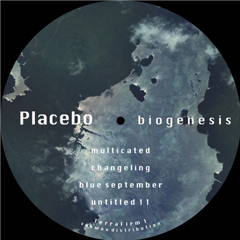 Placebo - Biogenesis - TerraFirm