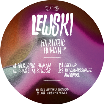 LEWSKI - FOLKLORIC HUMAN EP - WOLFSKUIL LIMITED