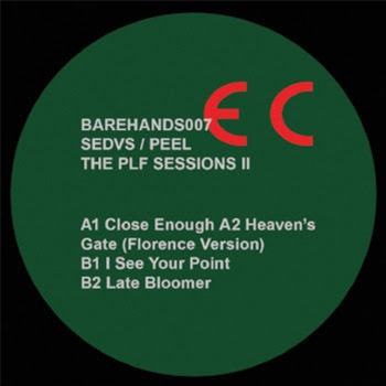 SEDVS / PEEL - THE PLF SESSION II - BARE HANDS SEDVS / PEEL - THE PLF SESSION II - BARE HANDS
