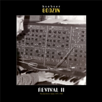 HERBERT BODZIN - REVIVAL II - THE ELECTRONIC TAPES 1979-1982 - THE ARTLESS CUCKOO
