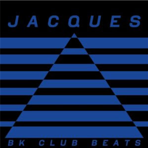 JACQUES RENAULT - BK CLUB BEATS, BREAKS & VERSIONS - Lets Play House