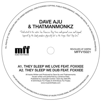 Dave Aju & Thatmanmonkz - They Sleep We Love Ft. Foxxee - Music For Freaks