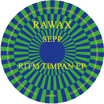 Sepp - Ritm Timpan EP - Rawax