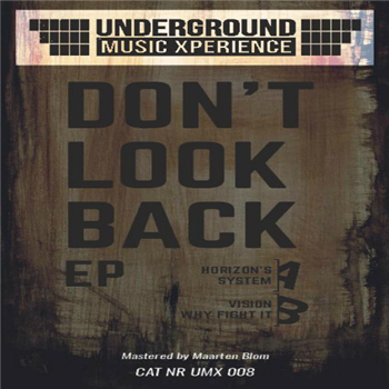 matt tdk – don’t look back EP - Underground-Music-Xperience