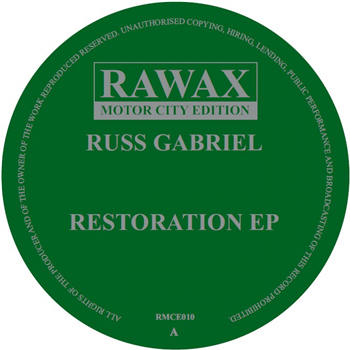 Russ Gabriel - Restoration EP - Rawax Motor City Edition