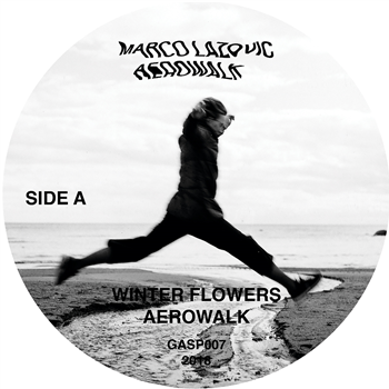 Marco Lazovic - Aerowalk EP - GASP Records Marco Lazovic - Aerowalk EP - GASP Records