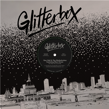 RON HALL & THE MUTHAFUNKAZ FEAT MARK EVANS - THE WAY YOU LOVE ME (DIMITRI FROM PARIS / TOM MOULTON REMIXES) - GLITTERBOX