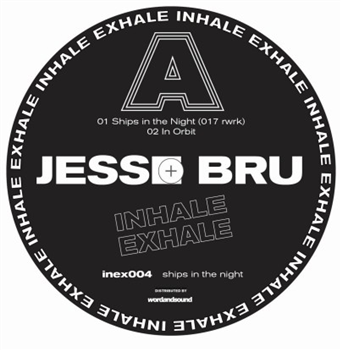 Jesse Bru - INHALE EXHALE RECORDS