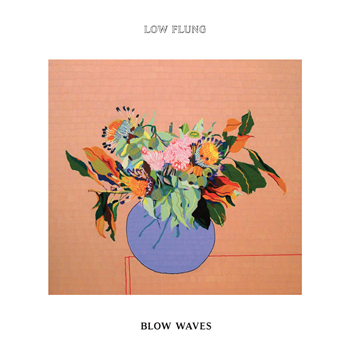 Low Flung - Blow Waves - Ken Oath